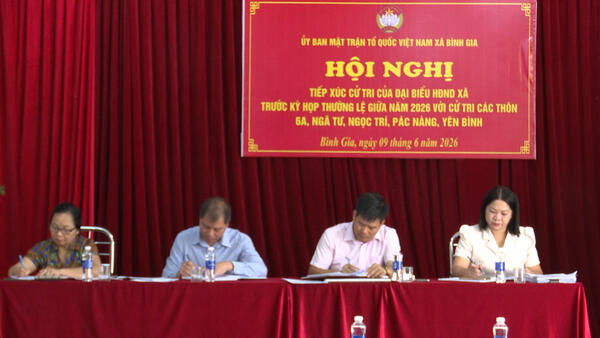 TỔ ĐẠI BIỂU SỐ 4 HĐND XÃ BÌNH GIA TIẾP XÚC CỬ TRI TẠI CÁC THÔN NGÃ TƯ, NGỌC TRÍ, PÁC NÀNG, YÊN BÌNH, 6A