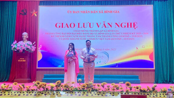Đêm giao lưu văn nghệ chào mừng thành lập xã Bình Gia, thành công Đại hội đại biểu Đảng bộ xã lần thứ I, nhiệm kỳ 2025 - 2030; Kỷ niệm 80 năm Cách mạng Tháng Tám thành công và Quốc khánh 02/9